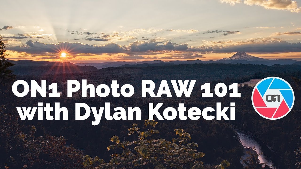 ON1 Photo RAW 101 with Dylan Kotecki