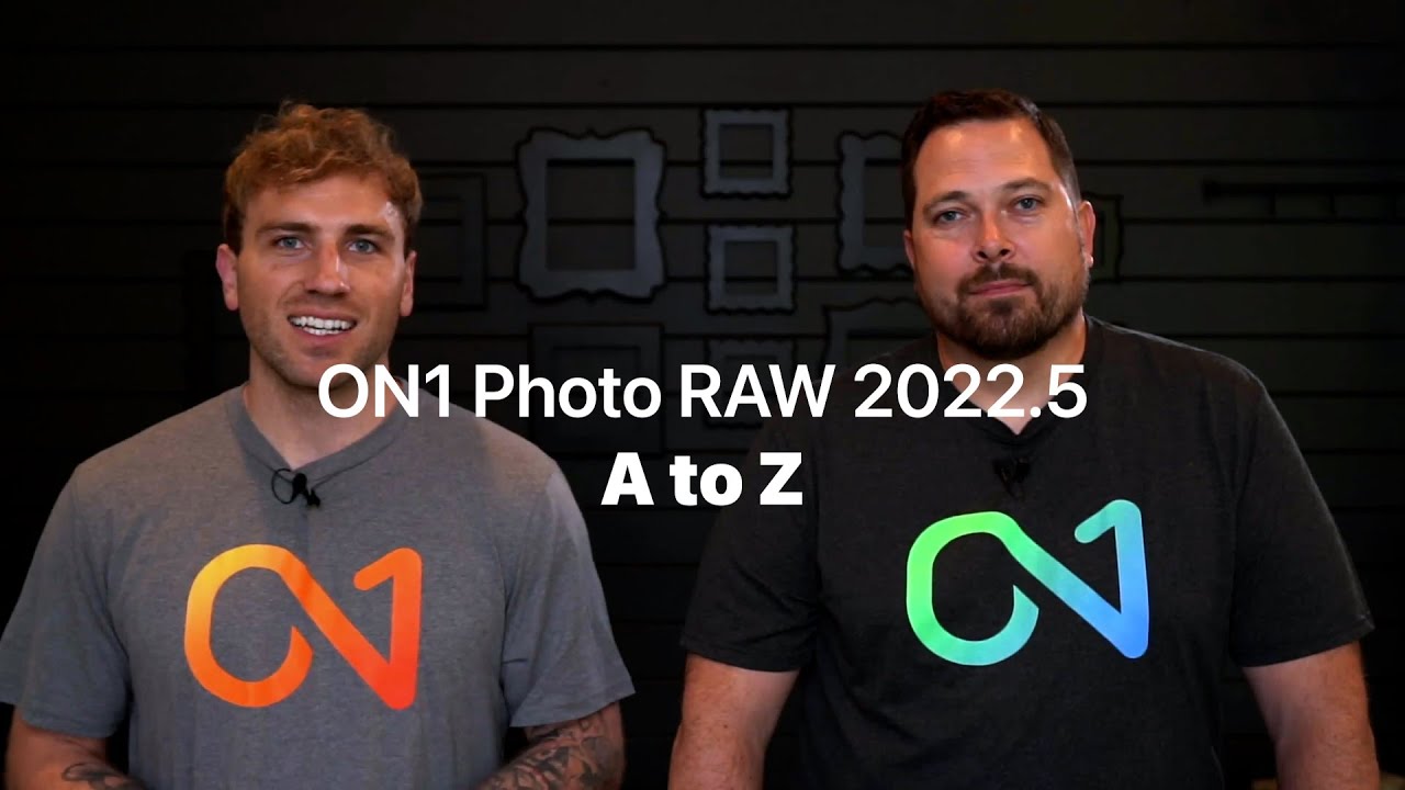 ON1 Photo RAW 2022.5 from A to Z