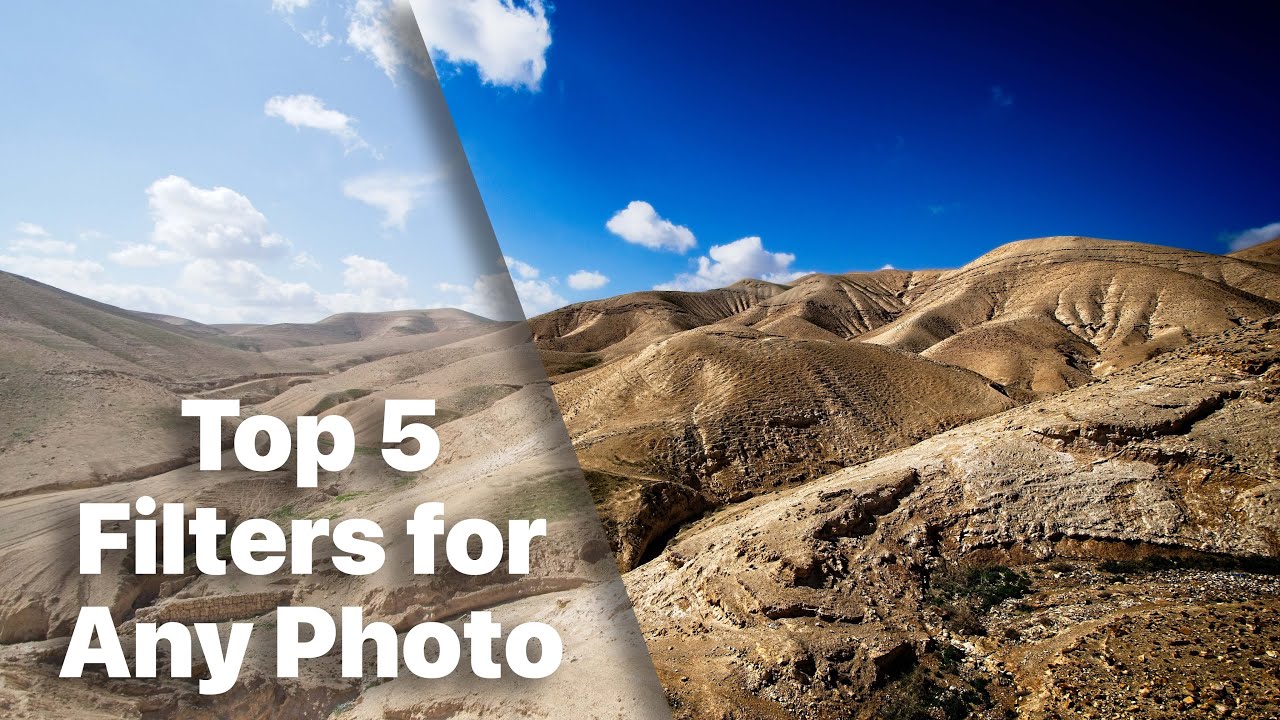 Top 5 Filters for Any Photo